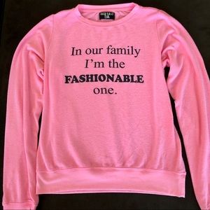 Authentic God Save LA ‘In Our Family I’m The Fashionable One’ Ultra Soft Sweater